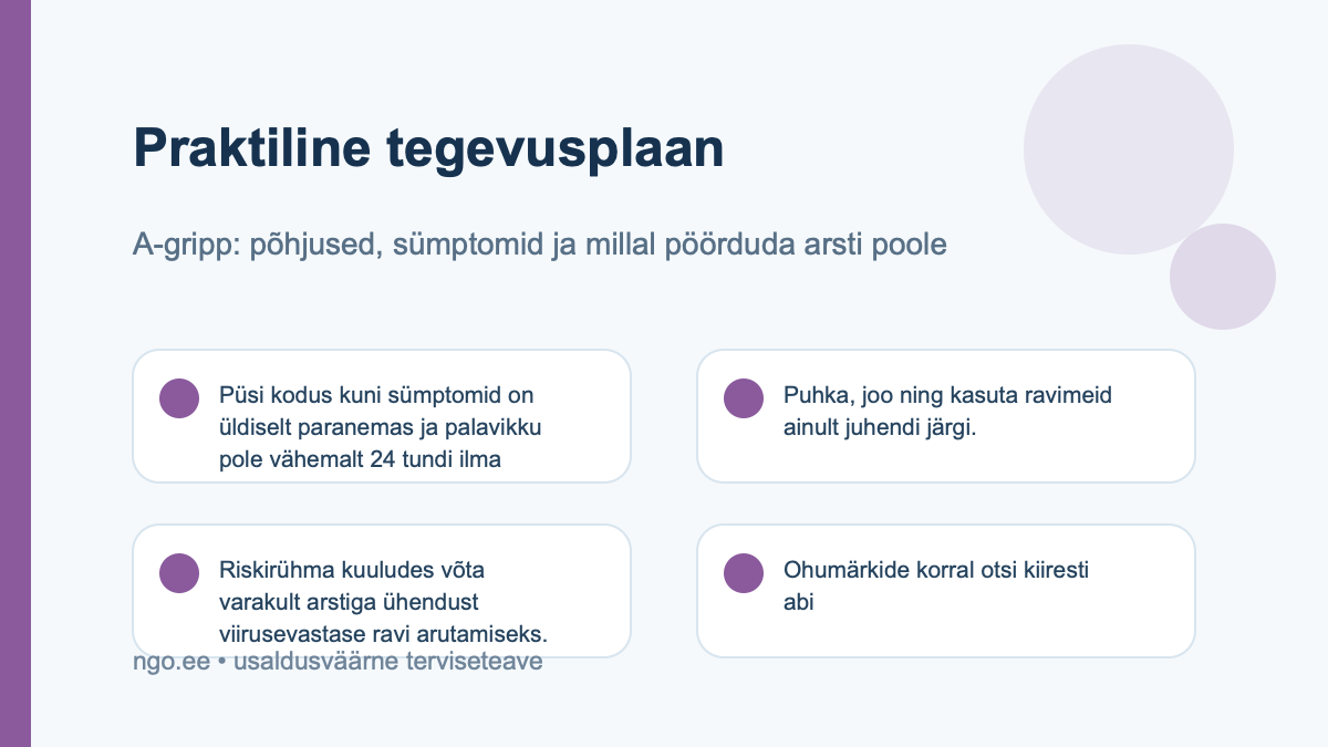 A-gripp: põhjused, sümptomid ja millal pöörduda arsti poole – praktiline tegevusplaan